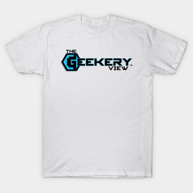 The Geekery View T-Shirt by spiderman1962